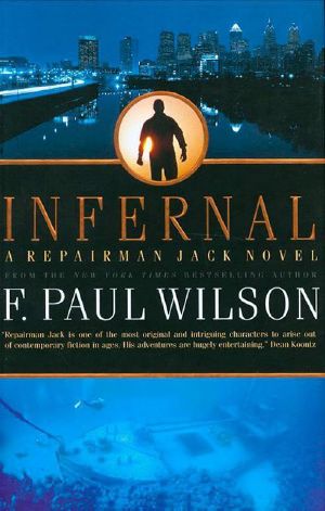 [Repairman Jack 09] • Infernal · A Repairman Jack Novel